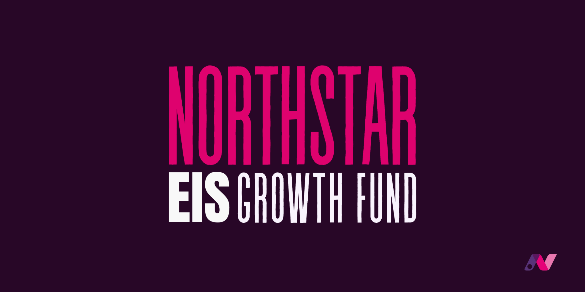 Northstar Ventures launches its first EIS fund for individual investors